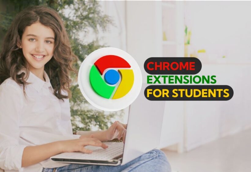 Chrome Extensions for Students